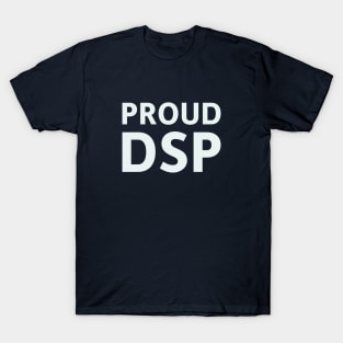 Proud DSP T-Shirt